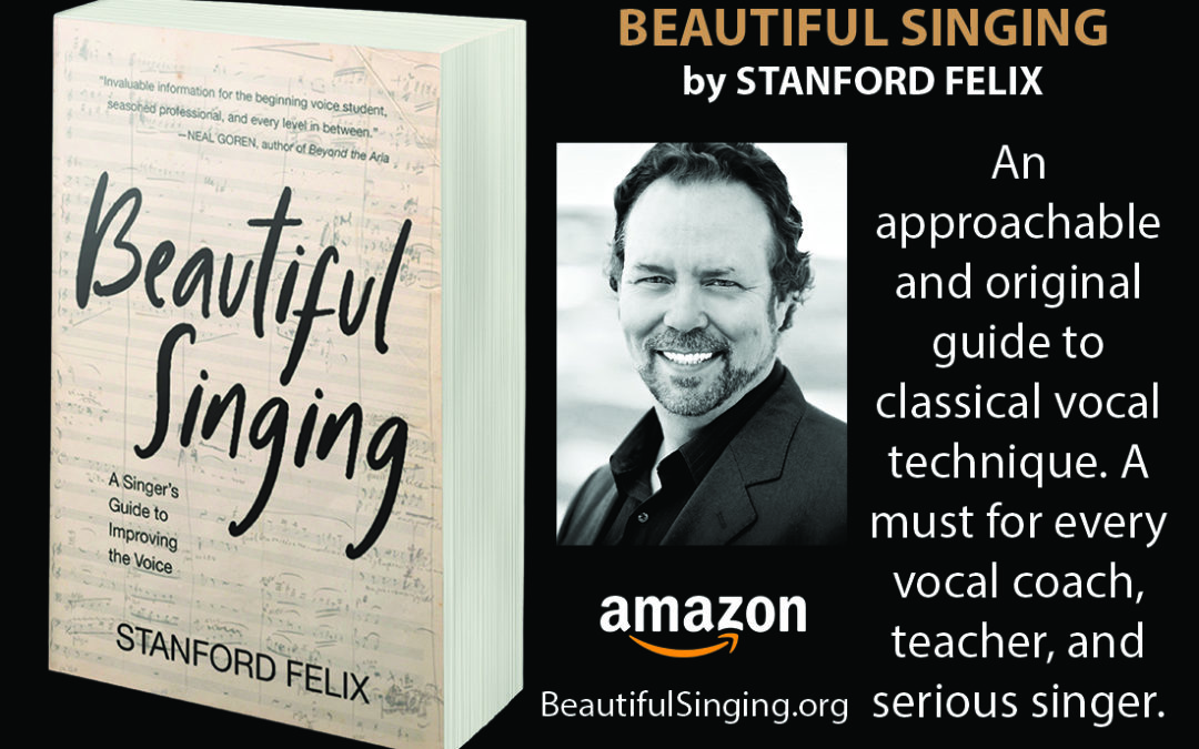 BEAUTIFUL SINGING: A Singer’s Guide to Improving the Voice